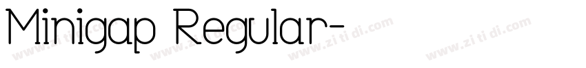 Minigap Regular字体转换